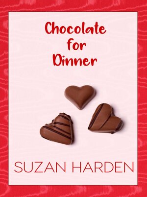 cover image of Chocolate for Dinner